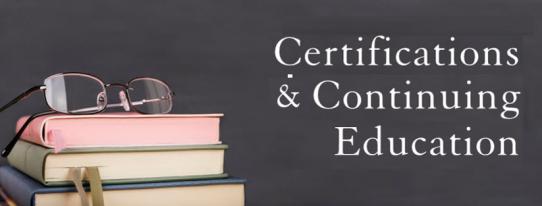 Glasses on bookstack, words "Certifications & Continuing Education"